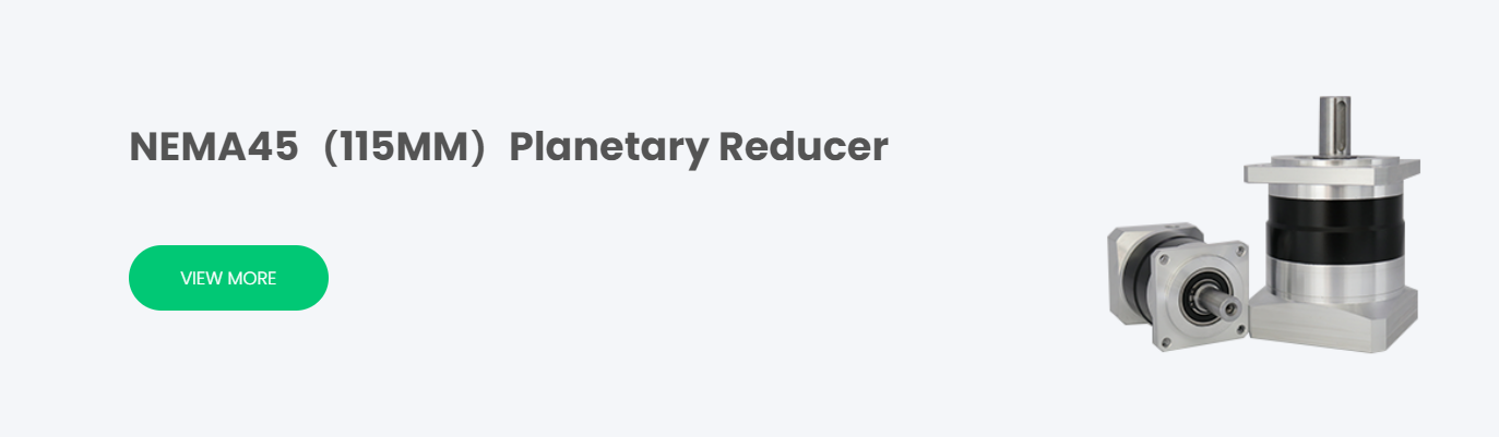 NEMA45（115MM）Planetary Reducer